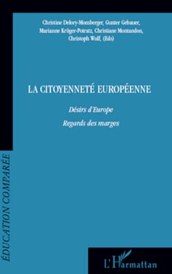 La citoyenneté européenne - Désirs d'Europe - Regards des marges
