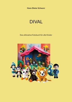 DIVAL - Das ultimative Fotobuch für alle Kinder
