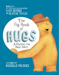 The Big Book of Hugs - A Barkley the Bear Story