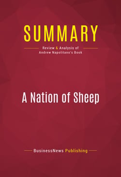 Summary: A Nation of Sheep - Review and Analysis of Andrew Napolitano's Book