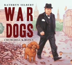 War Dogs - Churchill &amp; Rufus