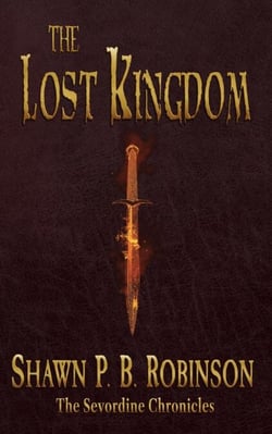 The Lost Kingdom - The Sevordine Chronicles, #2