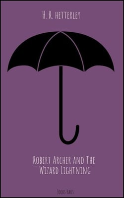 Robert Archer and the Wizard Lightning