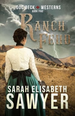 Ranch Feud (Doc Beck Westerns Book 5) - Doc Beck Westerns