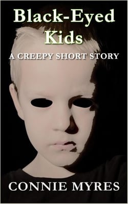Black-Eyed Kids: A Creepy Short Story - Spooky Shorts, #2