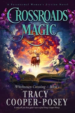 Crossroads Magic - Witchtown Crossing, #1