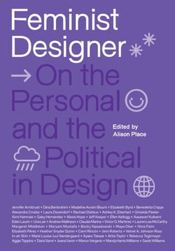 Feminist Designer - On the Personal and the Political in Design
