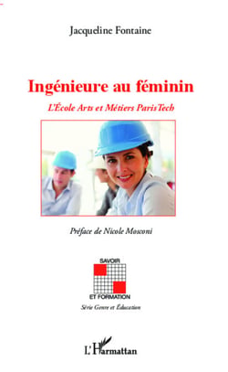 Ingénieure au féminin - L'École Arts et Métiers Paris Tech