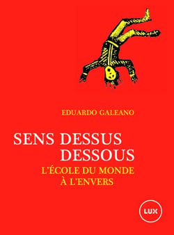 Sens dessus dessous - L’école du monde à l’envers