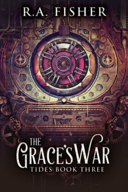The Grace's War - Tides, #3