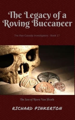 The Legacy of a Roving Buccaneer - The Seth Gannon Investigators, #13