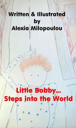 Little Bobby steps into the World - The adventures of Little Bobby, #1