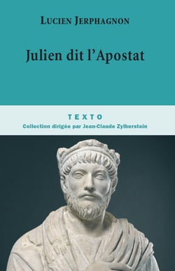 Julien dit l'Apostat - Histoire naturelle d'une famille sous le Bas-Empire