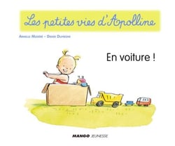 Apolline - En voiture ! - Les petites vies d'Apolline