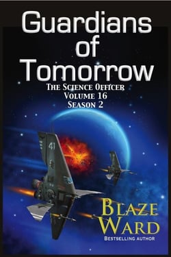 Guardians of Tomorrow - The Science Officer, #16