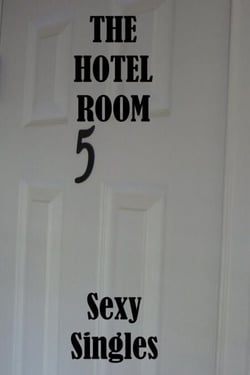 The Hotel Room.