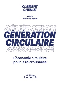 Génération Circulaire - L'économie circulaire pour la re-croissance