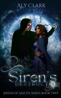 Siren's Destruction - Sirens of Saelyn, #2