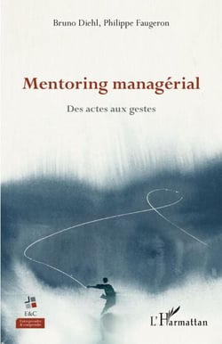 Mentoring managérial - Des actes aux gestes