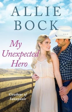 My Unexpected Hero - Cowboys of Sunnydale, #3
