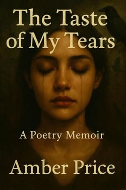 The Taste of My Tears