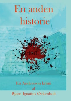 En anden historie - En Andersson krimi