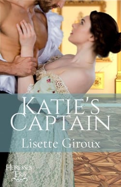 Katie's Captain - Heiresses of Eris, #4