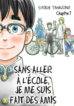 Sans aller à l'école, je me suis fait des amis - Chapitre 7