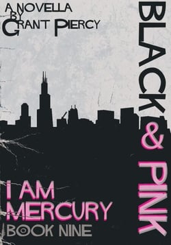 Black &amp; Pink (I Am Mercury series - Book 9) - I Am Mercury, #9