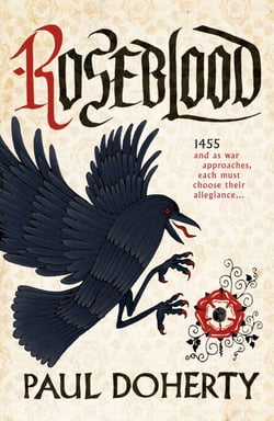 Roseblood - A gripping tale of a turbulent era in English history