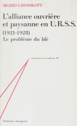 L'Alliance ouvrière et paysanne en U.R.S.S. (1921-1928)
