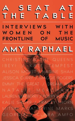 A Seat at the Table - Interviews with Women on the Frontline of Music