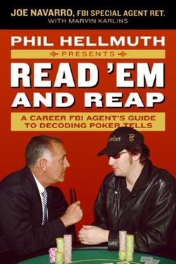 Phil Hellmuth Presents Read 'Em and Reap - A Career FBI Agent's Guide to Decoding Poker Tells