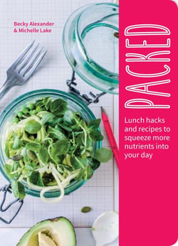 Packed - Lunch Hacks to Squeeze More Nutrients Into Your Day