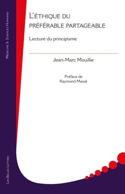 L’Éthique du préférable partageable - Lecture du principisme