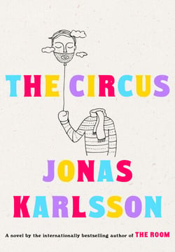 The Circus - A Novel
