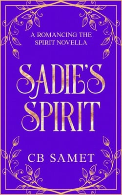 Sadie's Spirit (A Novella) - Romancing the Spirit Series, #1