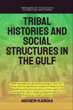 Tribal Histories and Social Structures in the Gulf - Knowledge of the Gulf, #4