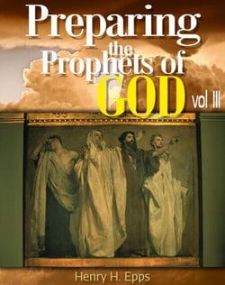 Preparing the Prophet of God Vol III - Preparing the Prophets of God, #5