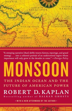 Monsoon - The Indian Ocean and the Future of American Power