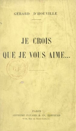 Je crois que je vous aime... - Sept proverbes