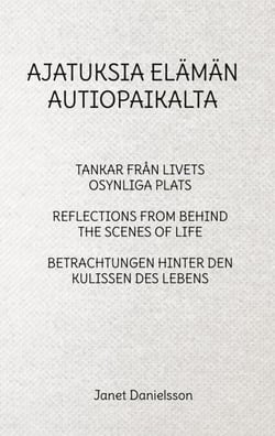AJATUKSIA ELÄMÄN AUTIOPAIKALTA