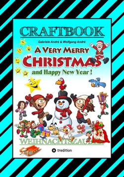 CRAFTBOOK - ZAUBERHAFTE WEIHNACHTSGESCHICHTE - MALBUCH - BASTELBUCH - SPIELEBUCH - KREATIVES ZEICHNEN - WEIHNACHTSZAUBER
