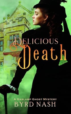 Delicious Death - Madame Chalamet Ghost Mysteries, #2