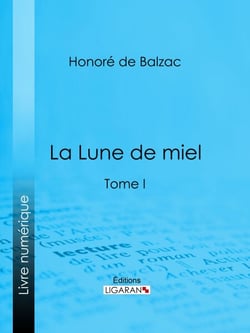 La Lune de miel - Tome I