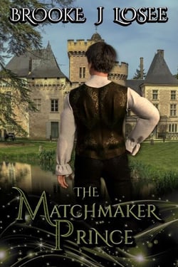 The Matchmaker Prince: A Fantasy Romance Novella