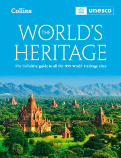 The World’s Heritage - The definitive guide to all World Heritage sites