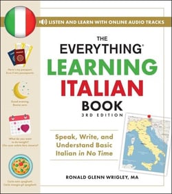 The Everything Learning Italian Book, 3rd Edition - Speak, Write, and Understand Basic Italian in No Time