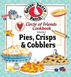 Circle of Friends Cookbook: 25 Pies, Crisps &amp; Cobblers
