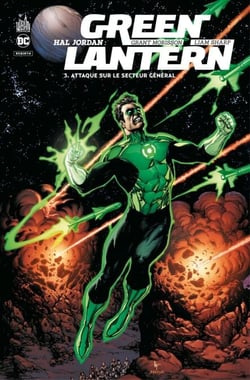Hal Jordan : Green Lantern - Tome 3 - Attaque sur le secteur Général